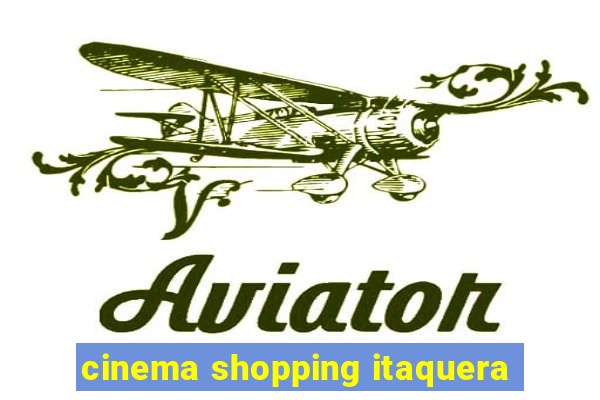 cinema shopping itaquera